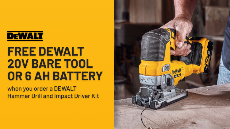 FREE DEWALT 20V Bare Tool or 6 Ah Battery FREE DEWALT 20V Bare Tool or 6 Ah Battery