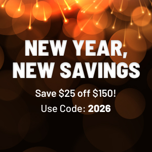 New Year New Savings! Save $25 off $150