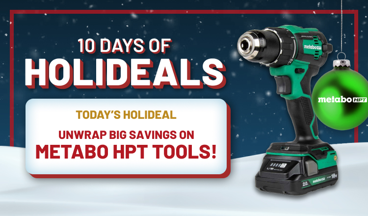 Holideals Day 3! Unwrap Big Savings on Metabo HPT Tools!