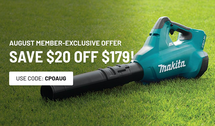 August Member-Exclusive Offer Save $20 off $179