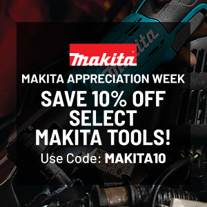 Makita Appreciation Week! Save 10%!
