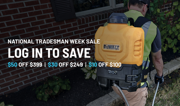 Tradesman Week Member-Exclusive Offer! $50 off $399 | $30 off $249 | $10 off $100