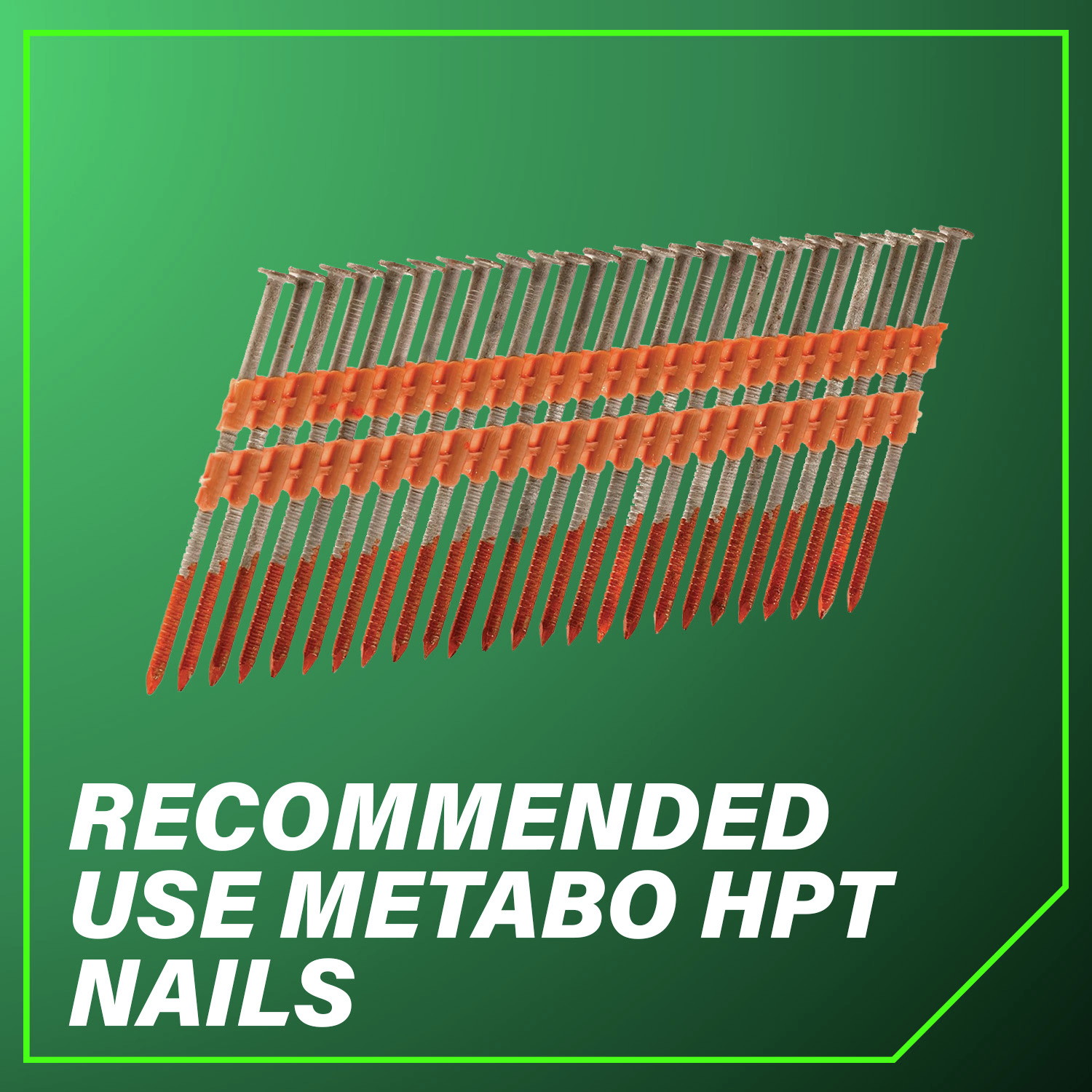 Recommended Use Metabo HPT Nails