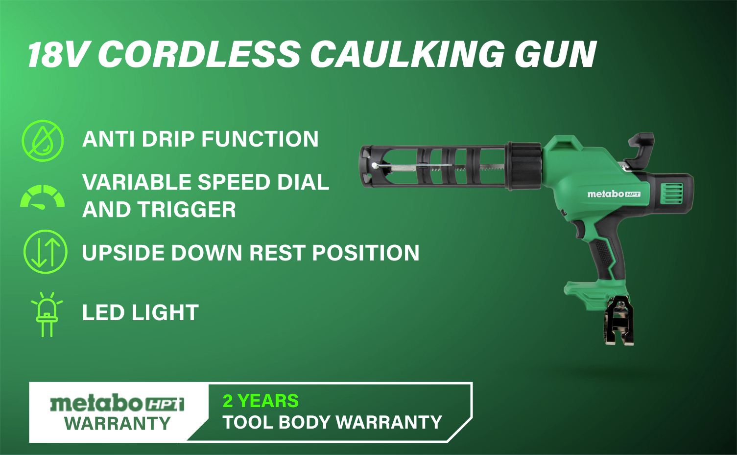 18V Cordless Caulking Gun with anti-drip, variable speed, and LED light built in.