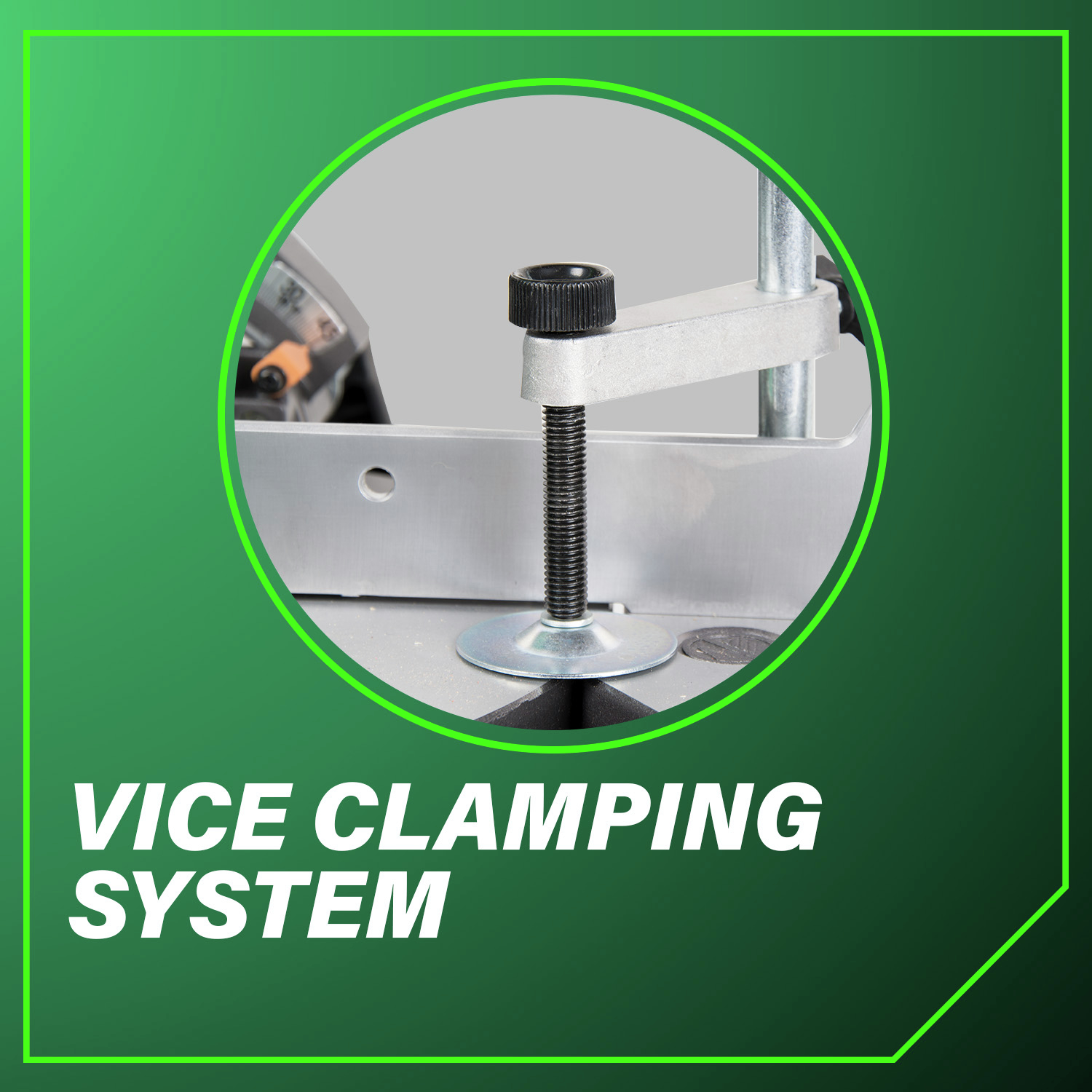 Vice clamping system keeps materials stable and safe while cutting.