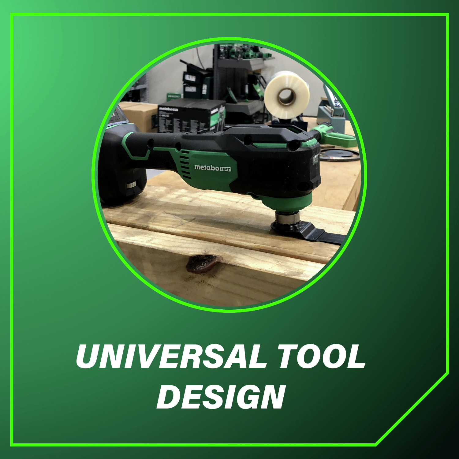 Universal tool design works with a wide range of attachments for any project.
