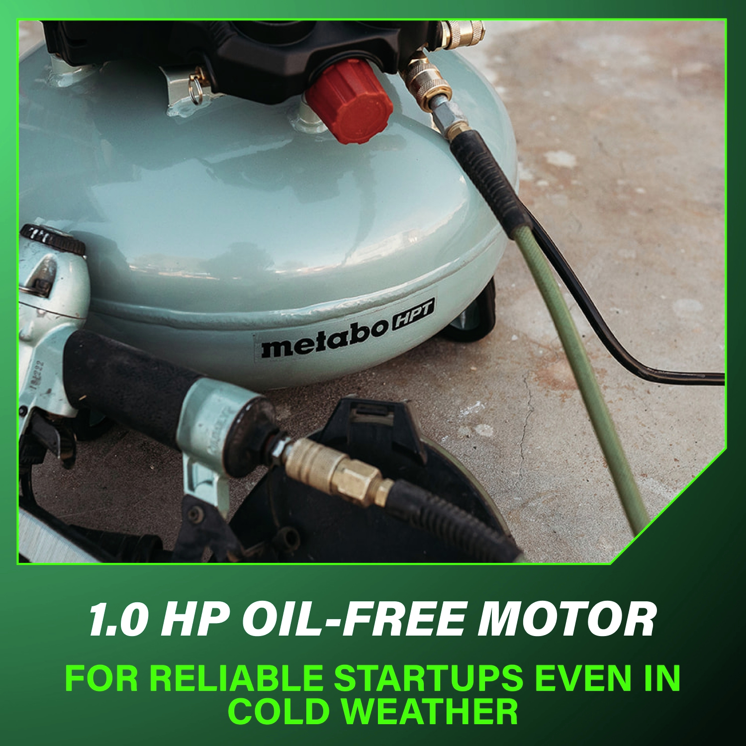 1 HP oil-free motor ensures reliable startups even in cold weather, minimizing downtime on the job.