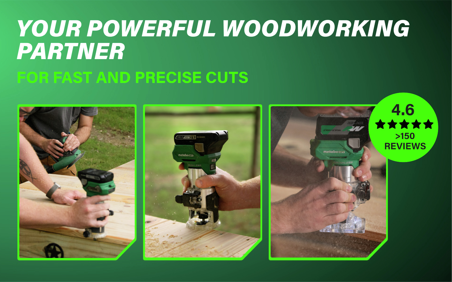 Your powerful woodworking partner Powerful tool for fast and precise cuts on every project.