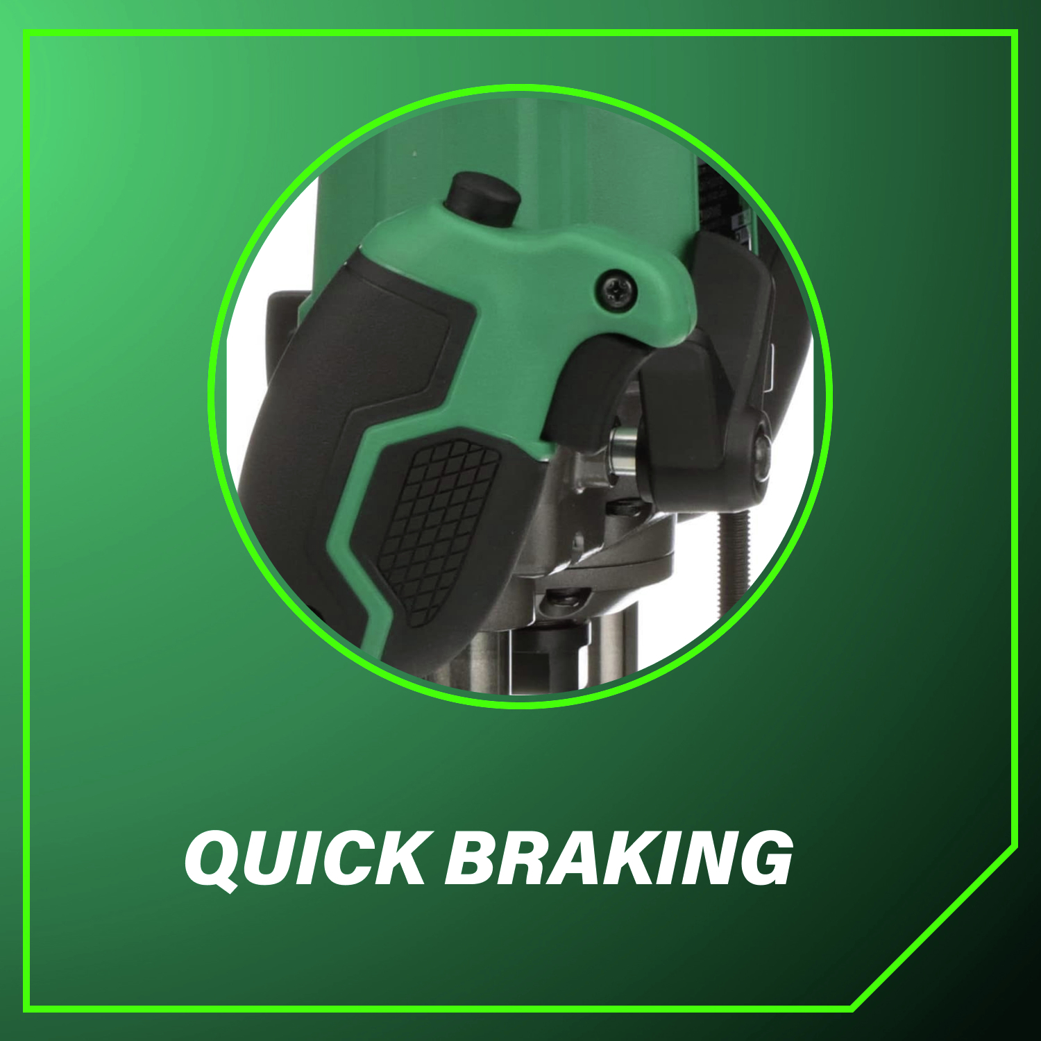 Quick braking