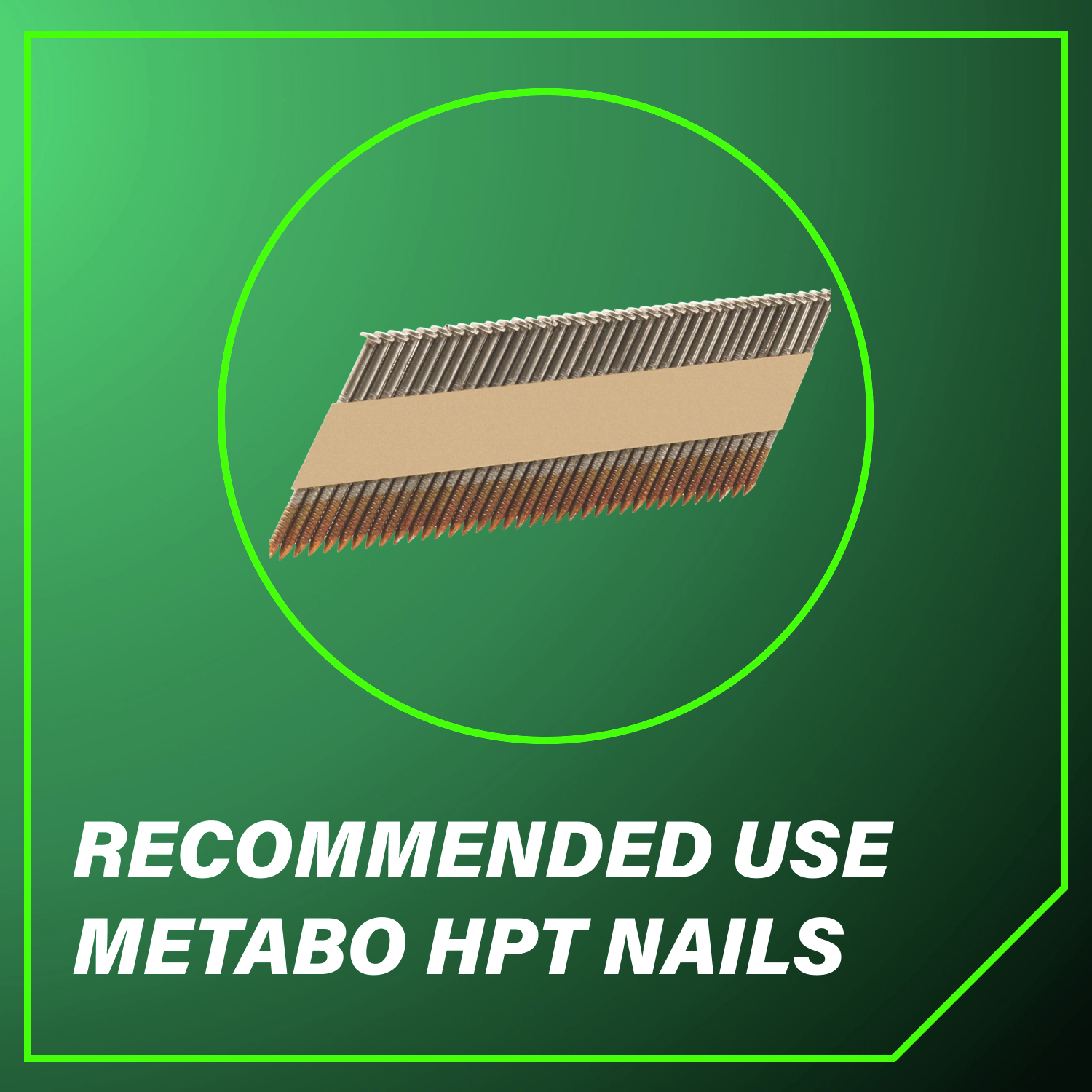 Recommended Use Metabo HPT Nails