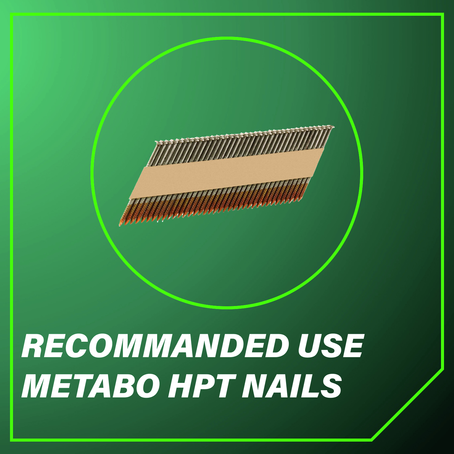 Recommended Use Metabo HPT Nails