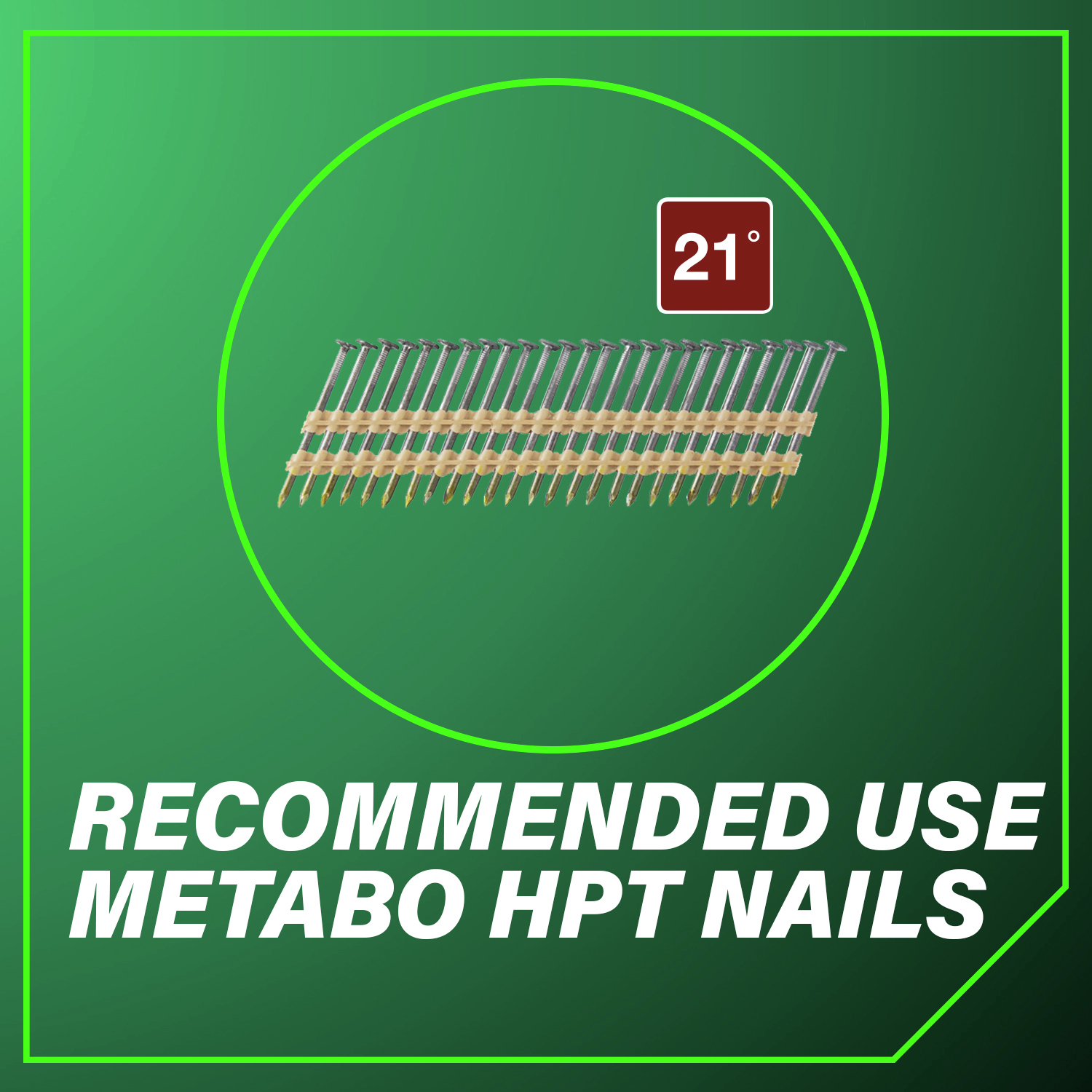 Recommended Use Metabo HPT Nails For the best performance and reliability