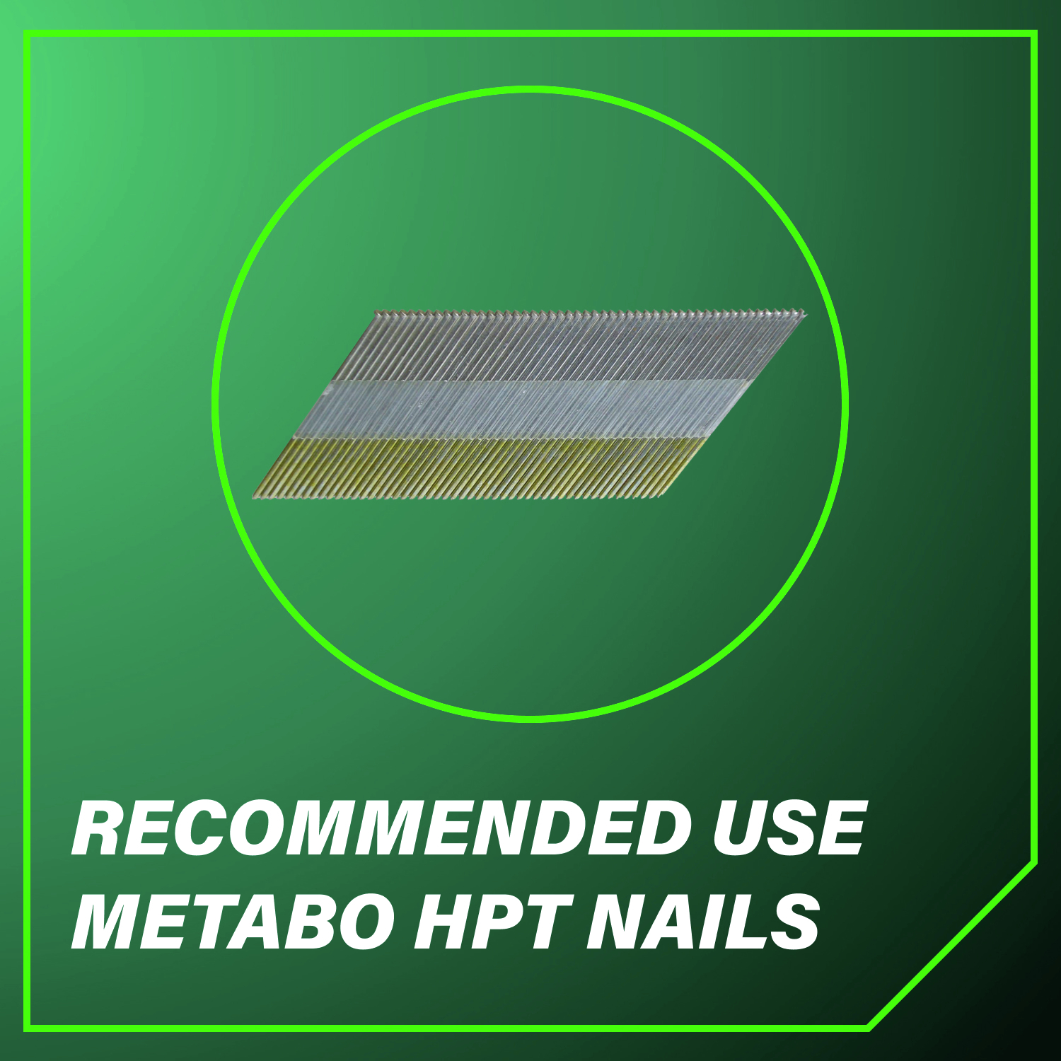 Recommended Use Metabo HPT Nails