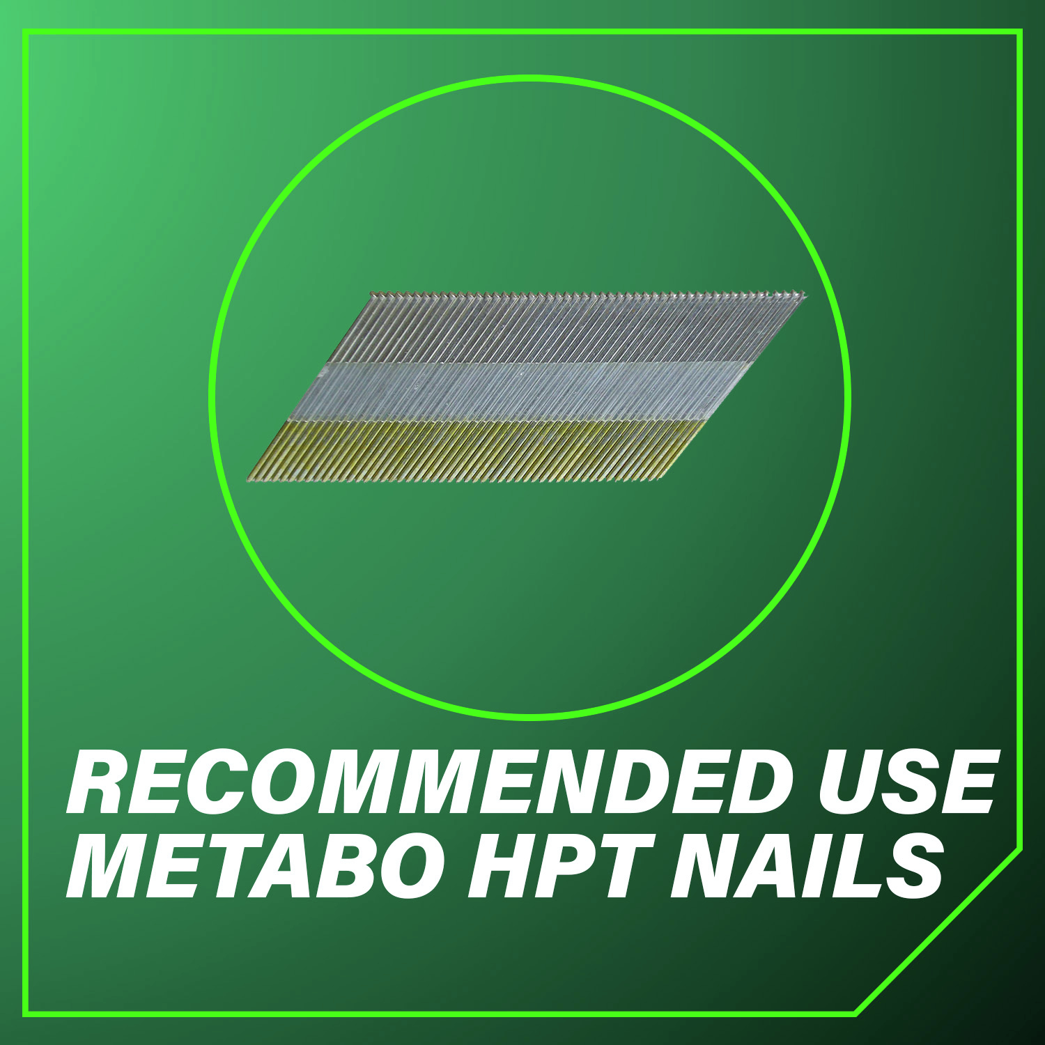 Recommended Use Metabo HPT Nails