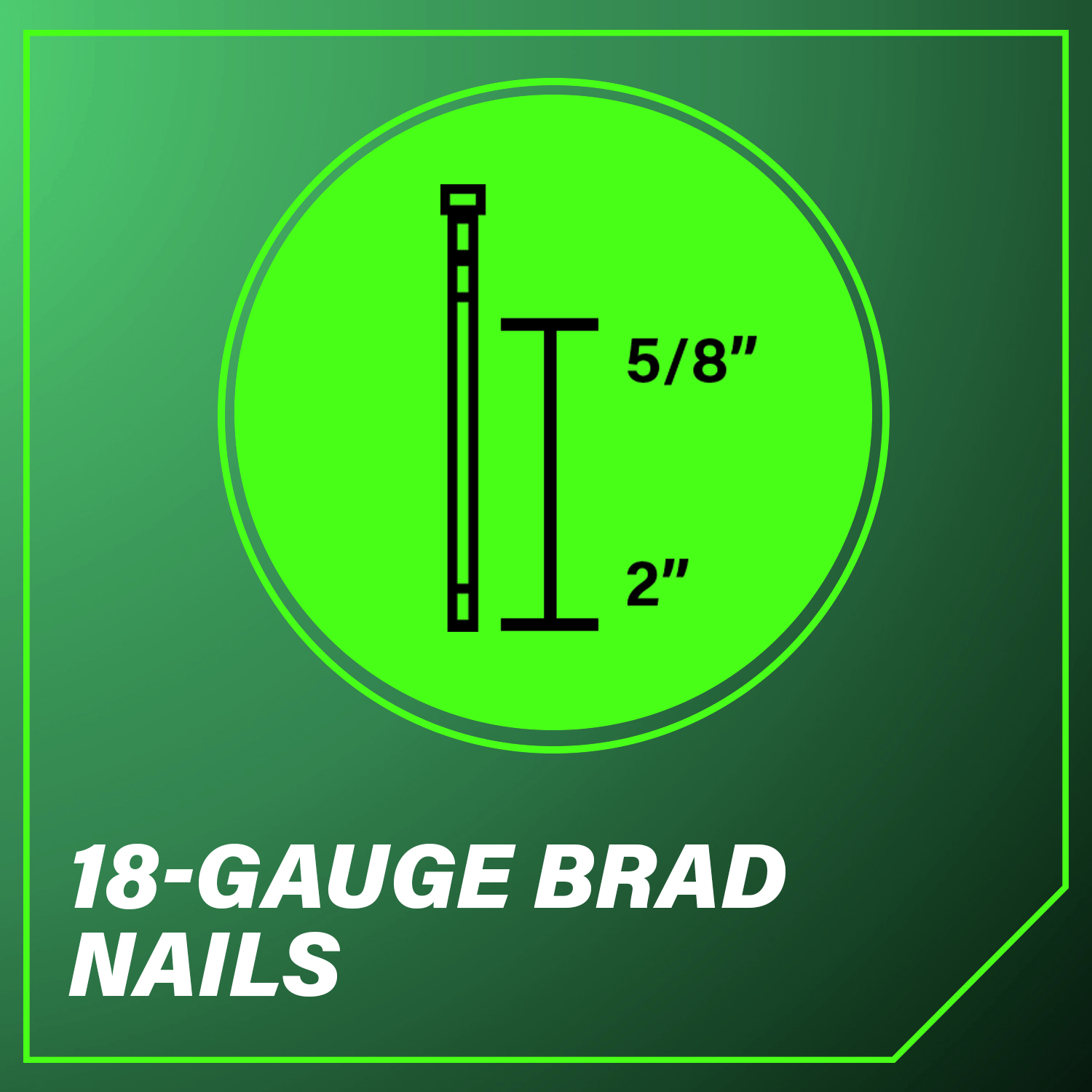 18-Gauge Brad Nails