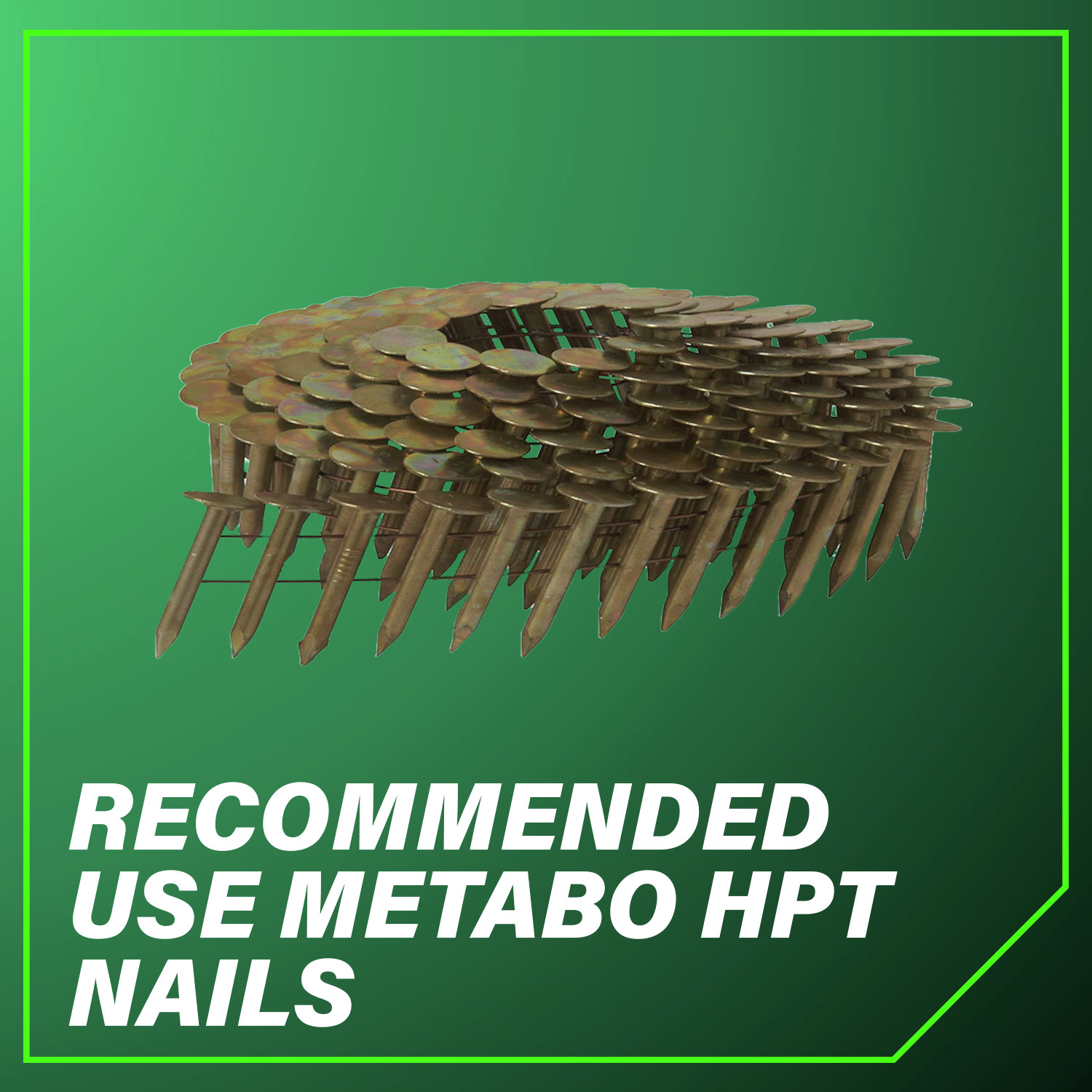 Recommended Use Metabo HPT Nails