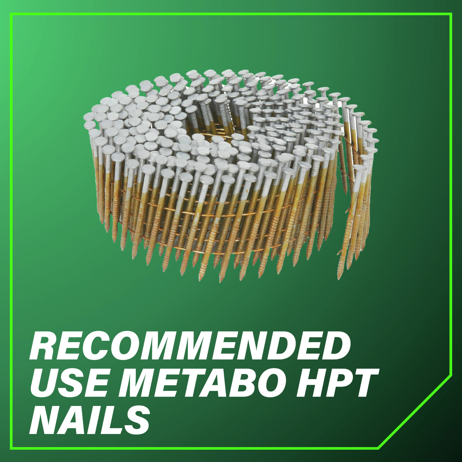 Recommended Use Metabo HPT Nails