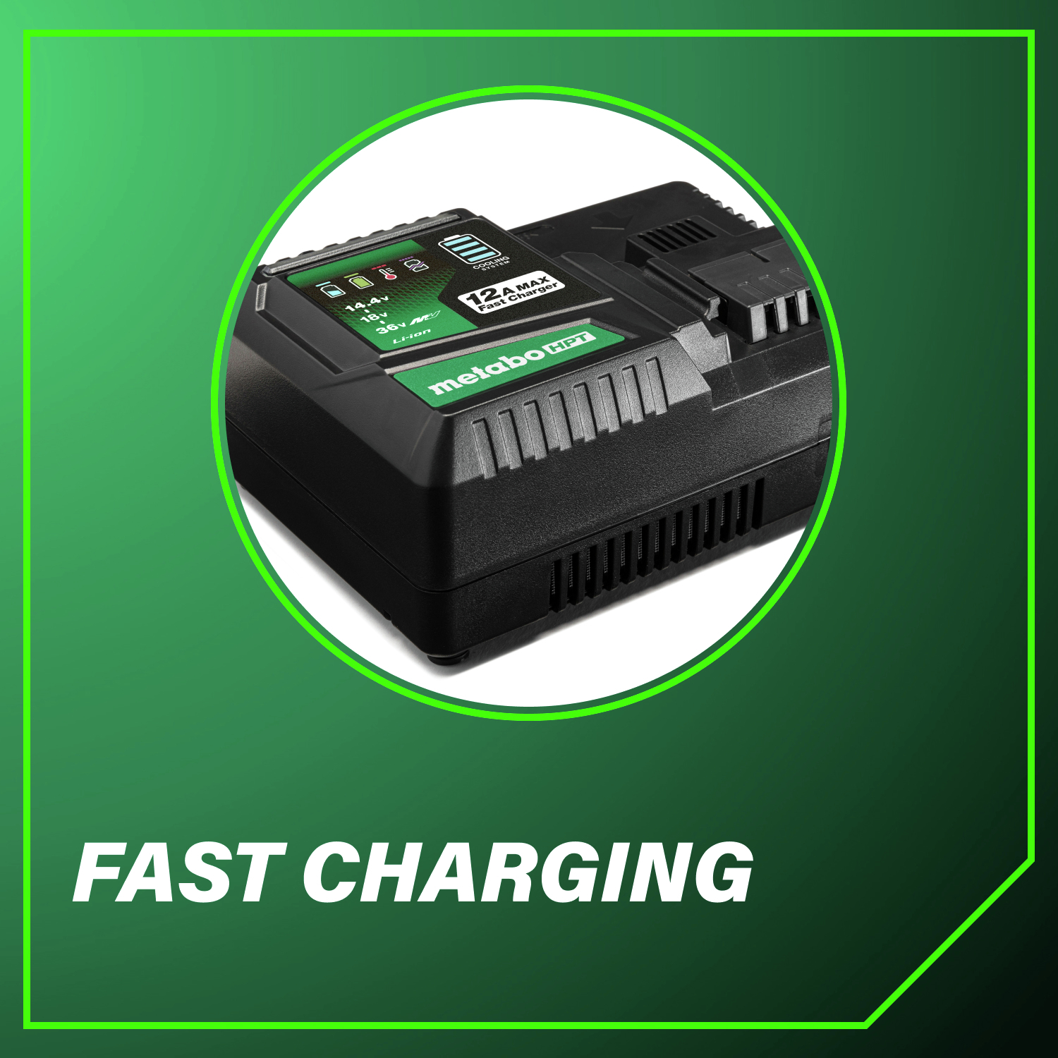Fast Charging for efficient and uninterrupted work.