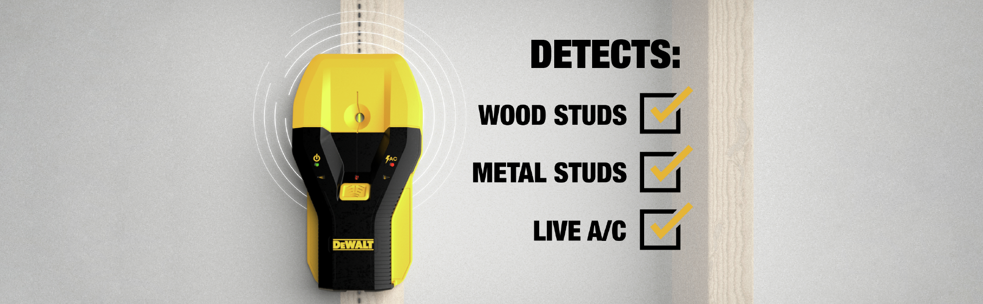 Detects Wood Studs, Metal Studs, and Live A/C