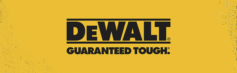 Dewalt Guaranteed Tough