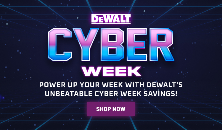 DEWALT Cyber Week