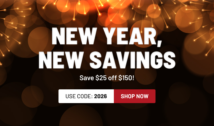 New Year New Savings! Save $25 off $150! Code: 2026