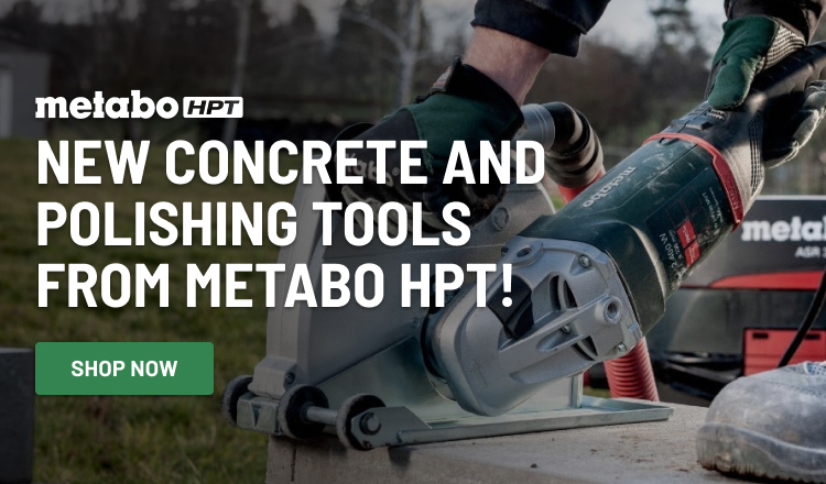 New Concrete and Polishing Tools From Metabo HPT!