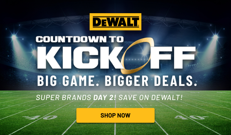 Super Brands Day 2! Big DeWALT Savings