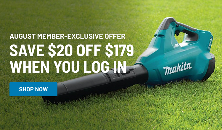 August Member-Exclusive Offer Save $20 off $179