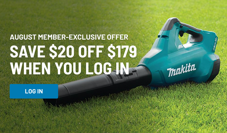 August Member-Exclusive Offer Save $20 off $179