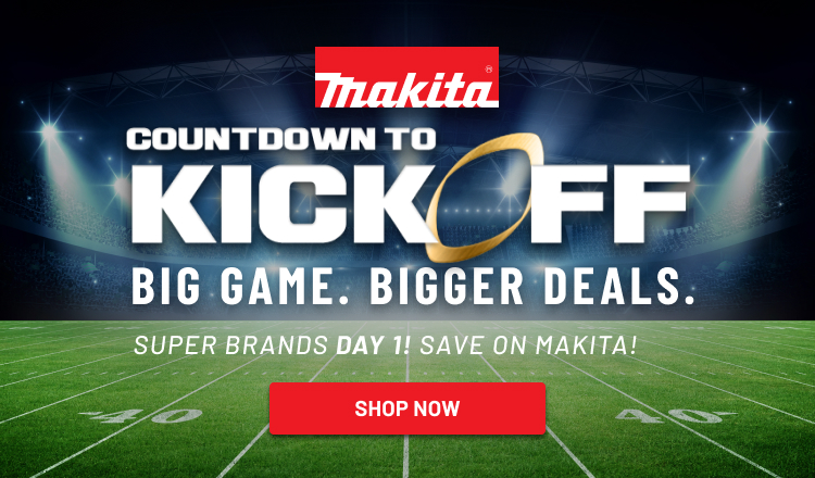 Super Brands Day 1 Save Big on Makita