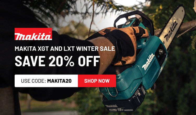 Makita XGT and LXT Winter Sale Save 20%!
