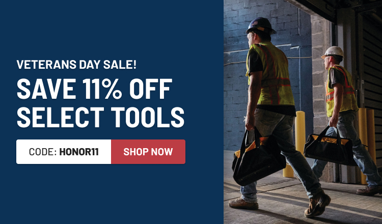 Veterans Day Sale! Save 11% on Select Tools